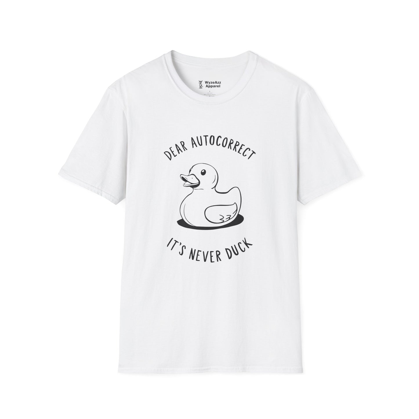 Dear Autocorrect T-Shirt