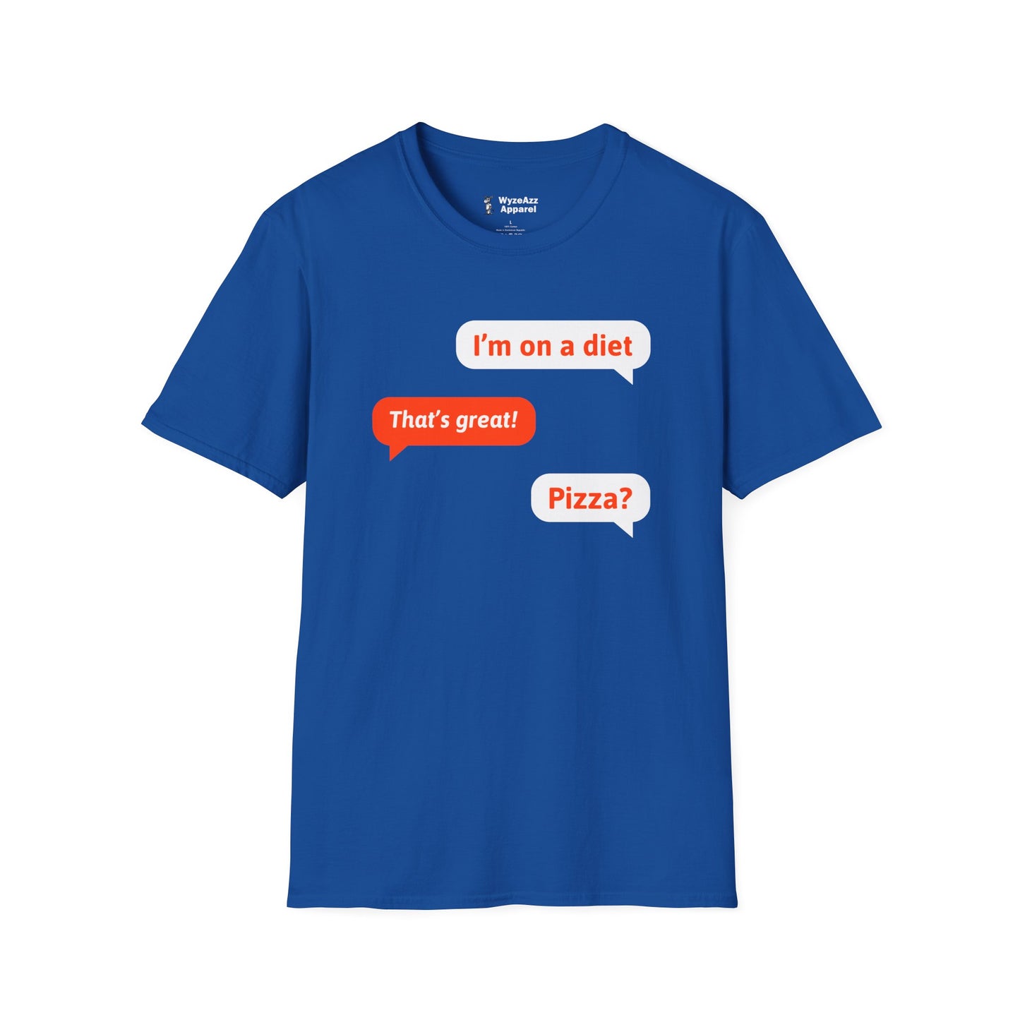 I'm On A Diet - Pizza? T-Shirt