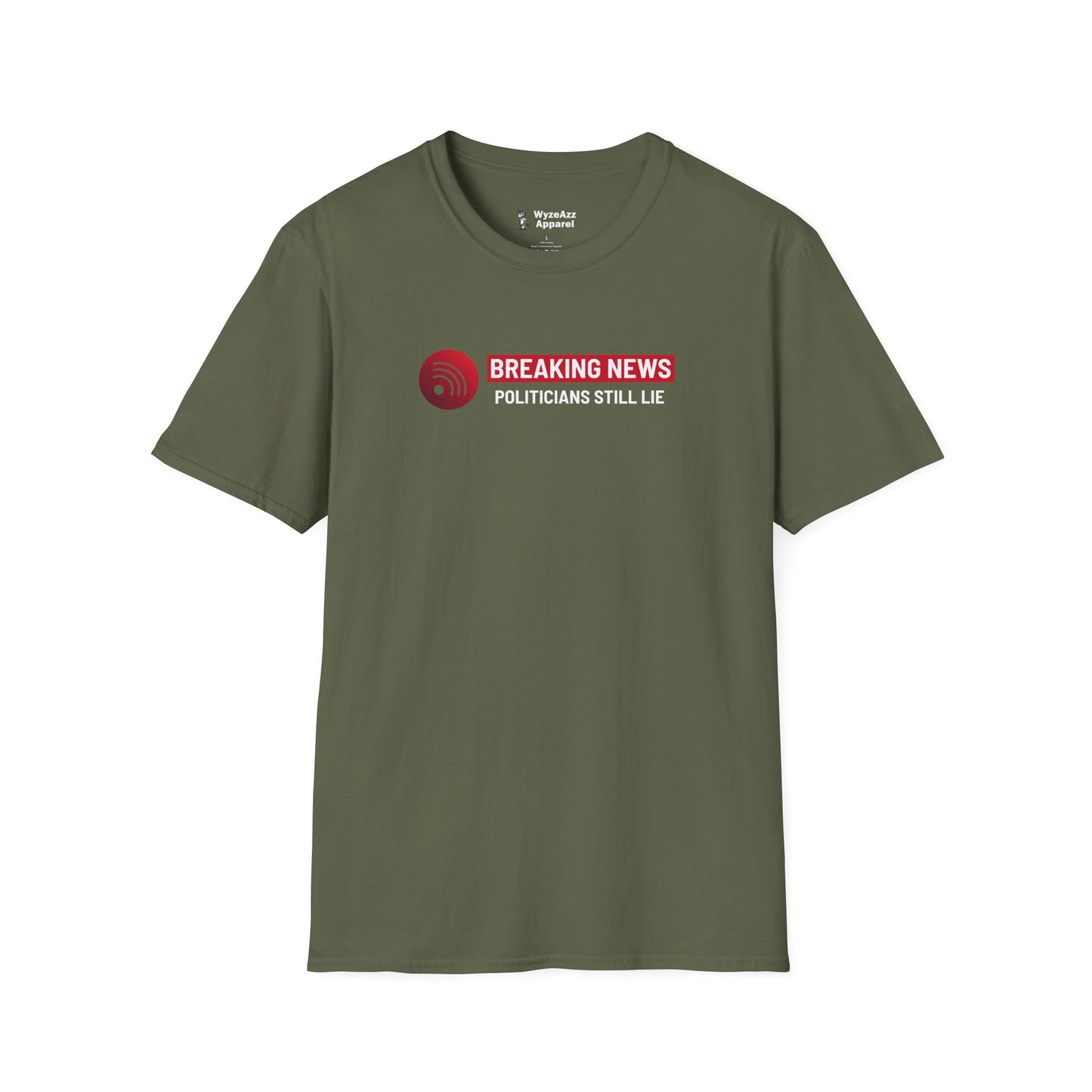 Breaking News - Politicians Still Lie T-Shirt