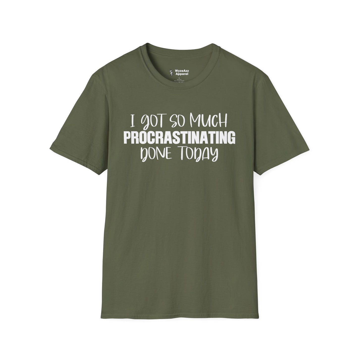 I Got So Much Procrastinating Done Today T-Shirt