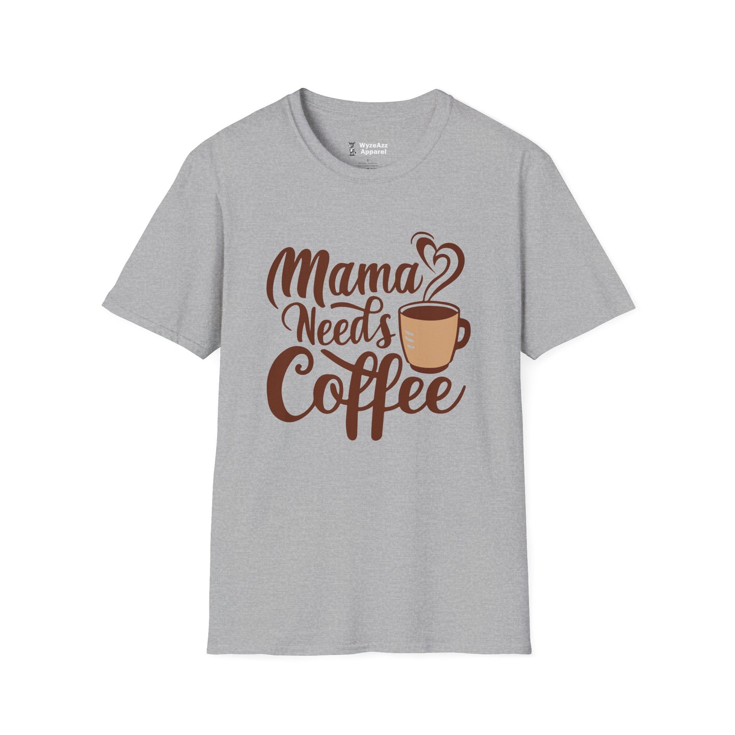 Mama Needs Coffee T-Shirt