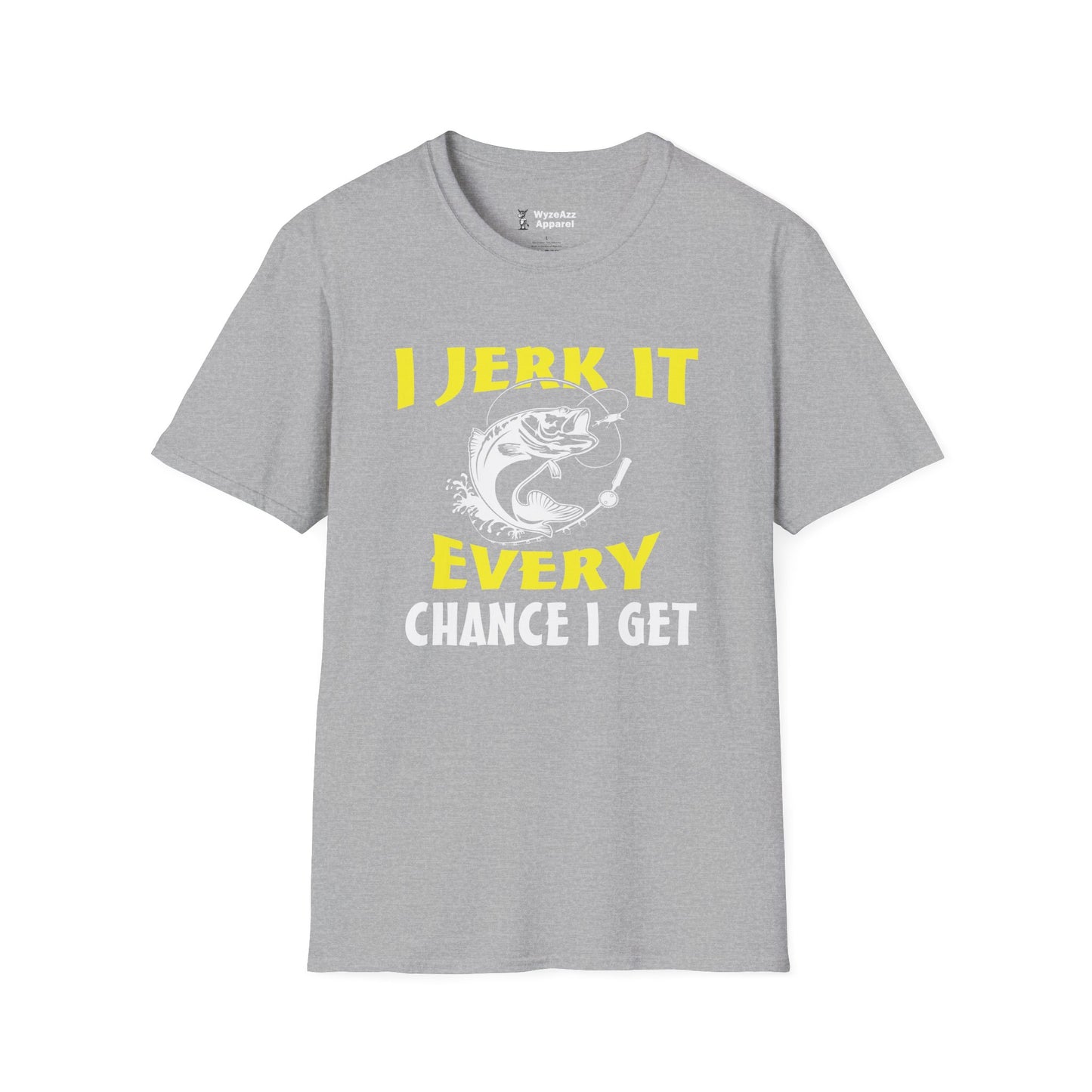 I Jerk It Every Chance Get Fishing T-Shirt
