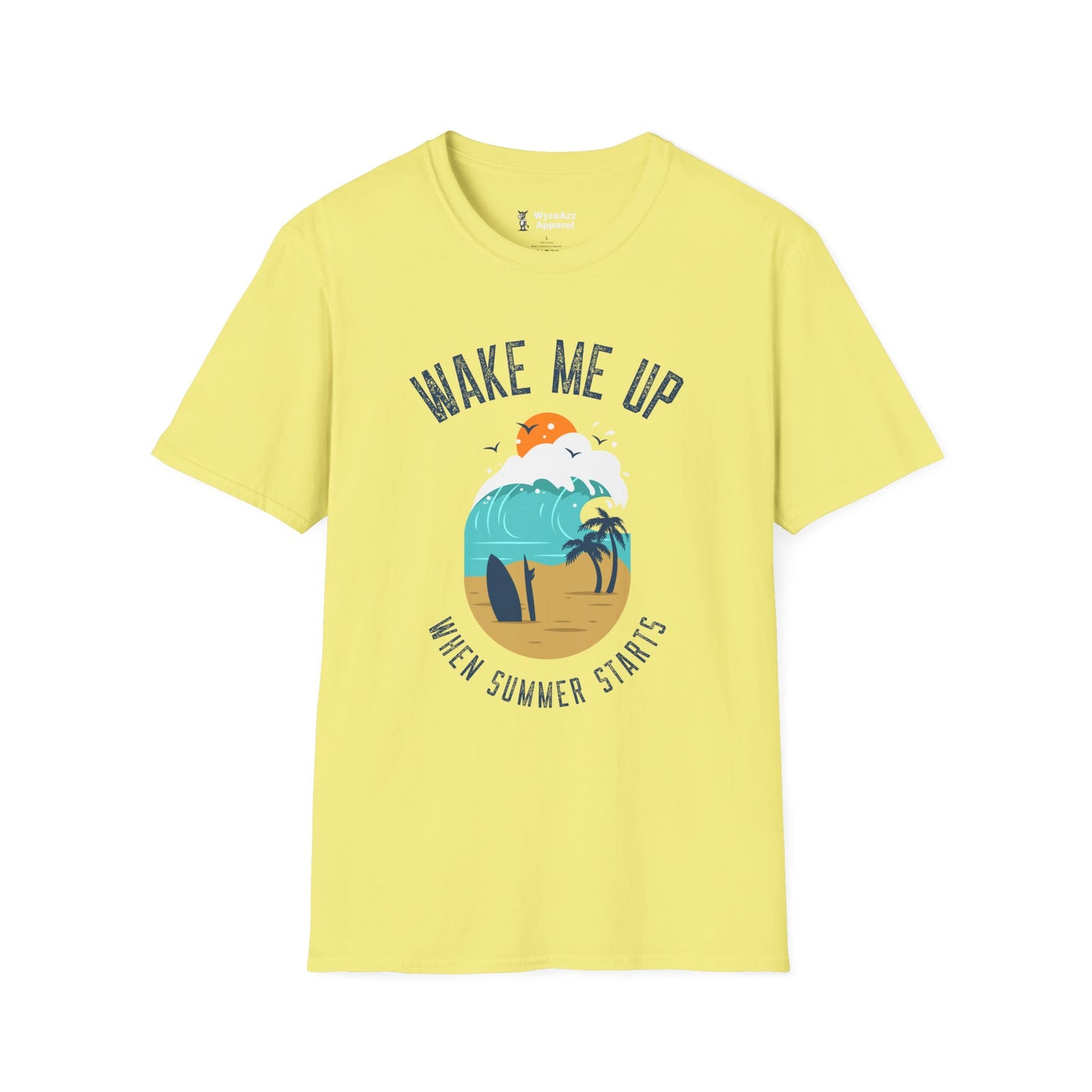 Wake Me Up When Summer Starts T-Shirt