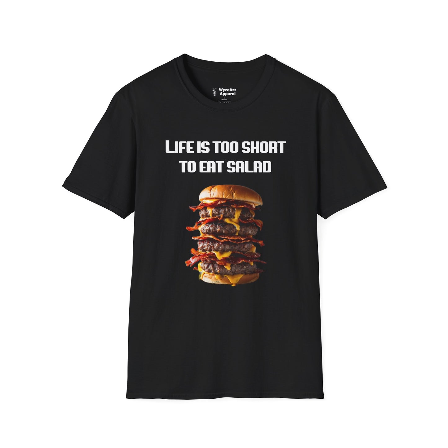 Life's Too Short To Eat Salad Burger T-Shirt