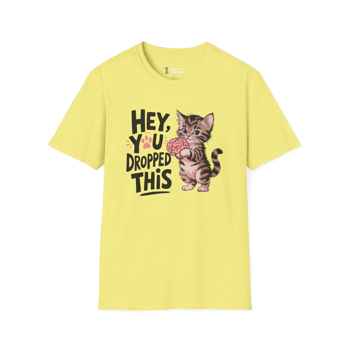 Hey You Dropped This (Brain) T-Shirt