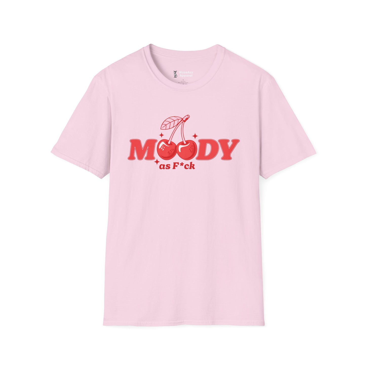 Moody As F*** T-Shirt