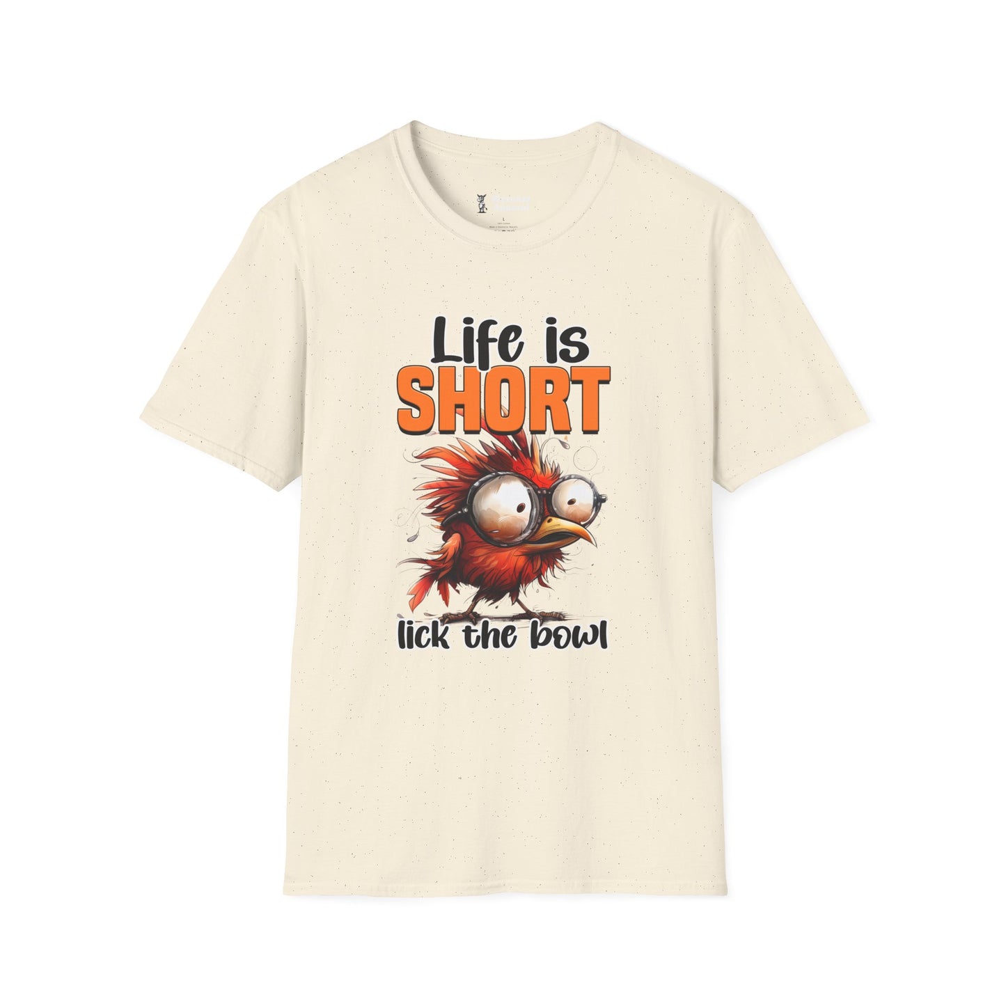 Life Is Short, Lick The Bowl T-Shirt