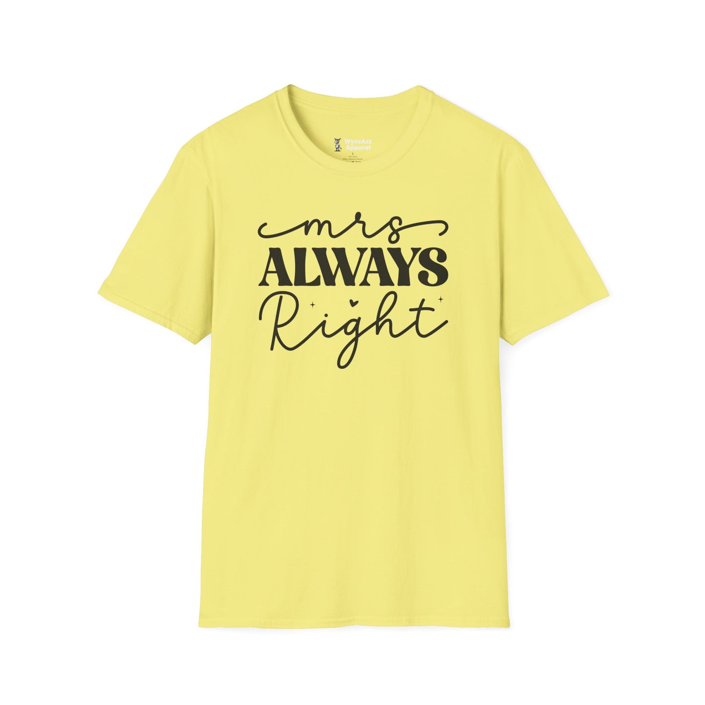 Mrs Always Right T-Shirt