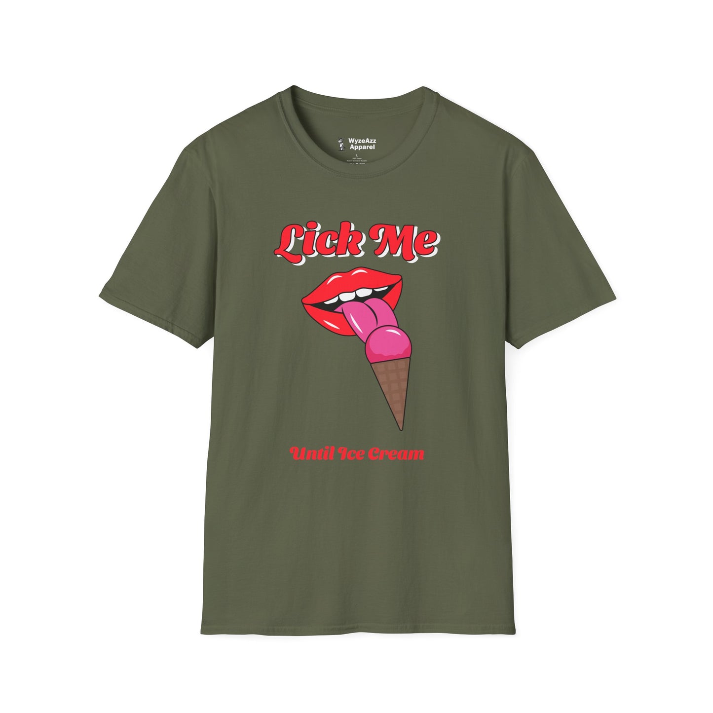 Lick Me Until Ice Cream Part 2 T-Shirt
