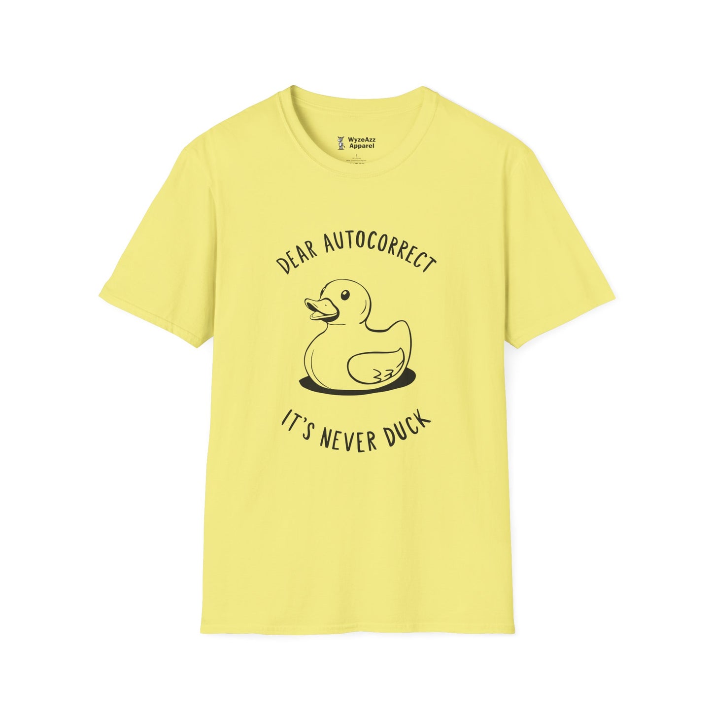 Dear Autocorrect T-Shirt