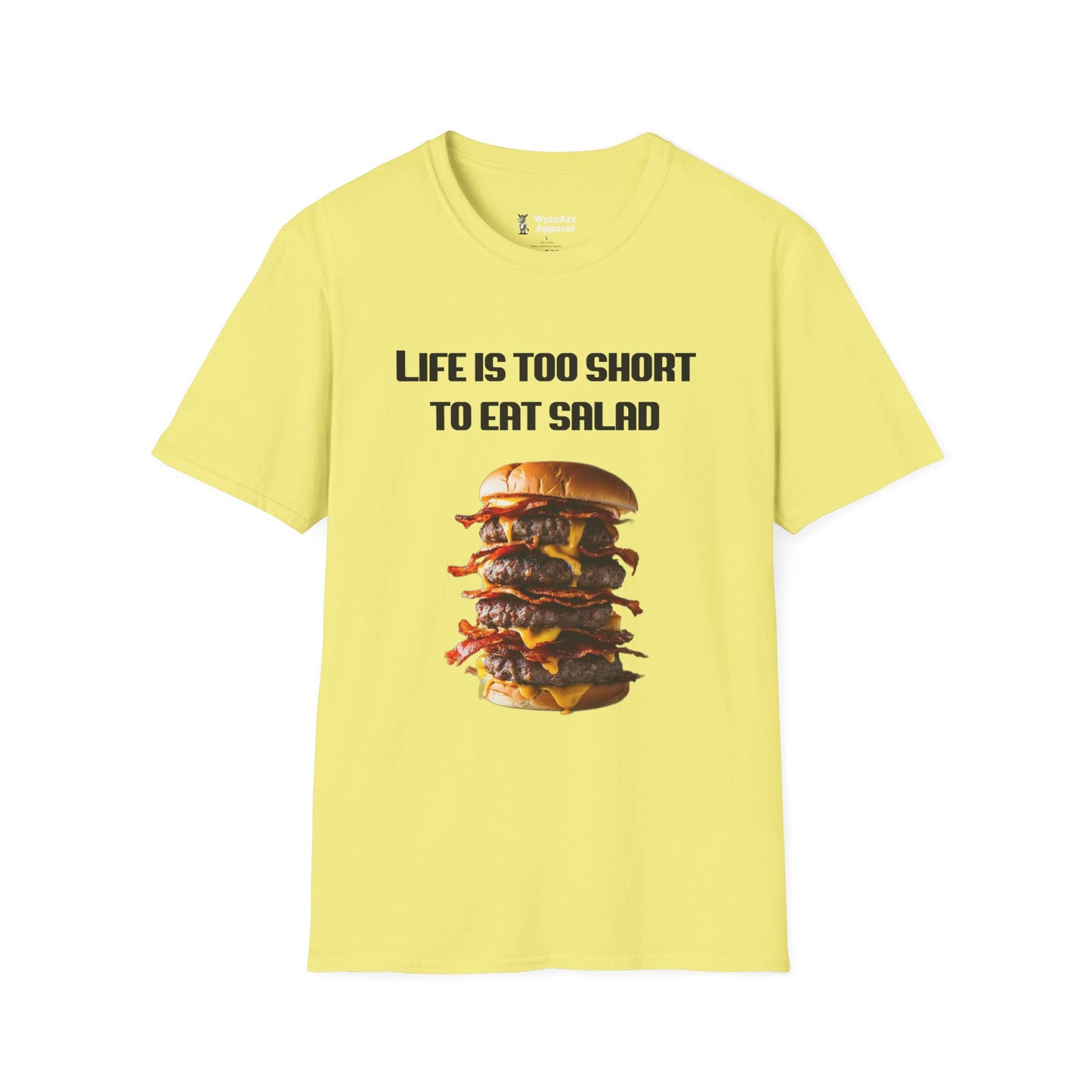 Life's Too Short To Eat Salad Burger T-Shirt