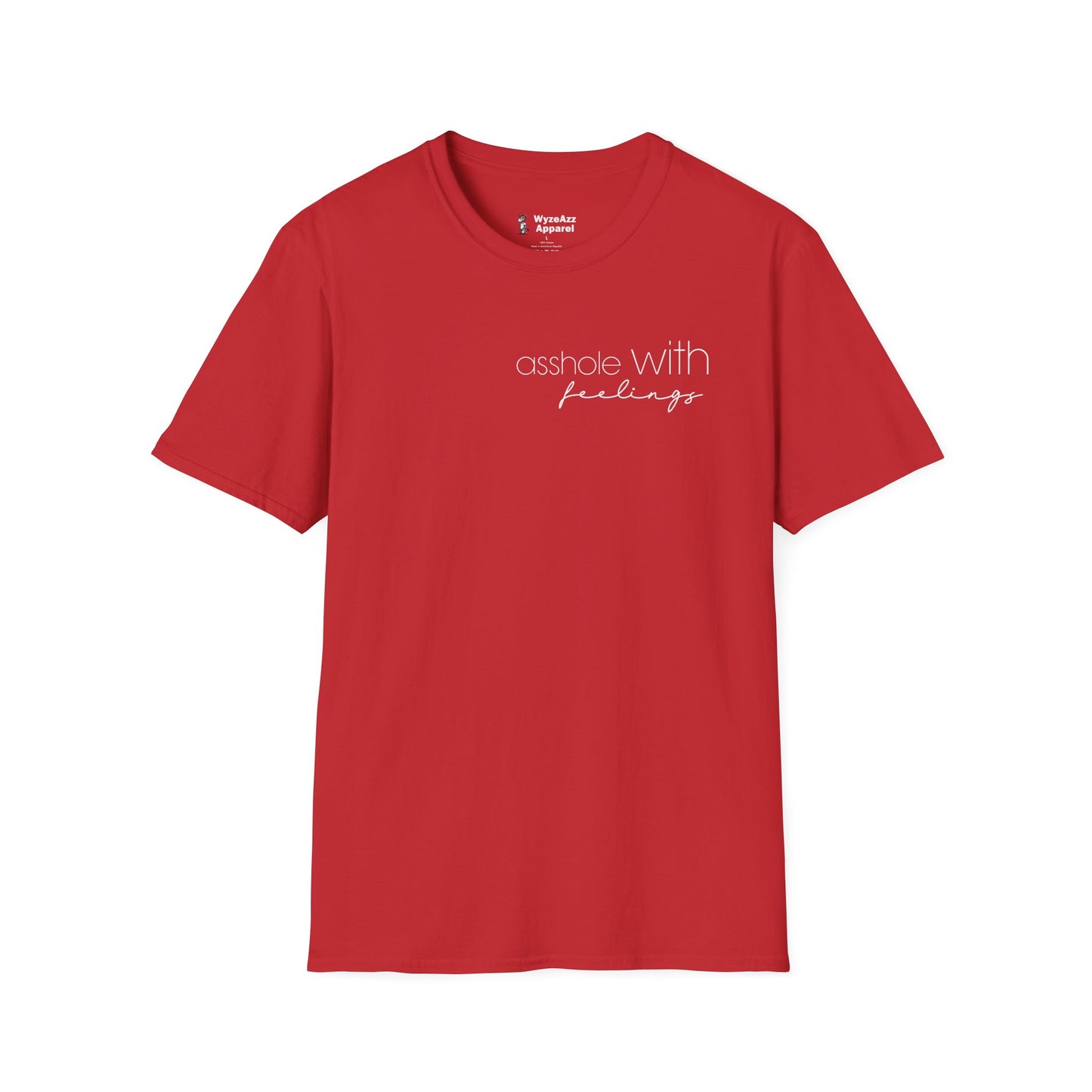 As*hole with Feelings T-Shirt