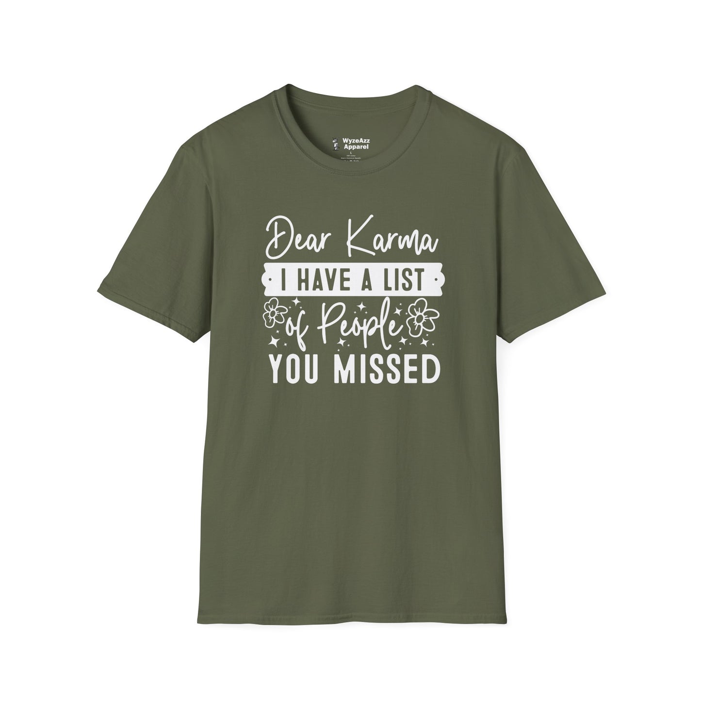 Dear Karma T-Shirt