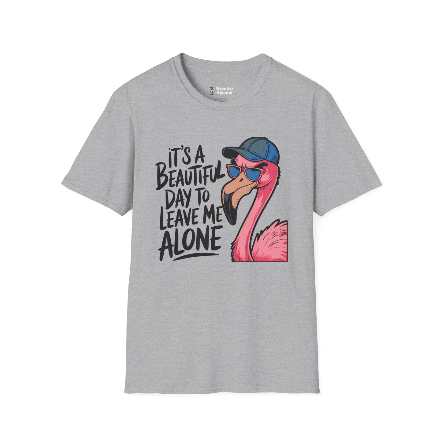 It's A Beautiful Day To Leave Me Alone T-Shirt