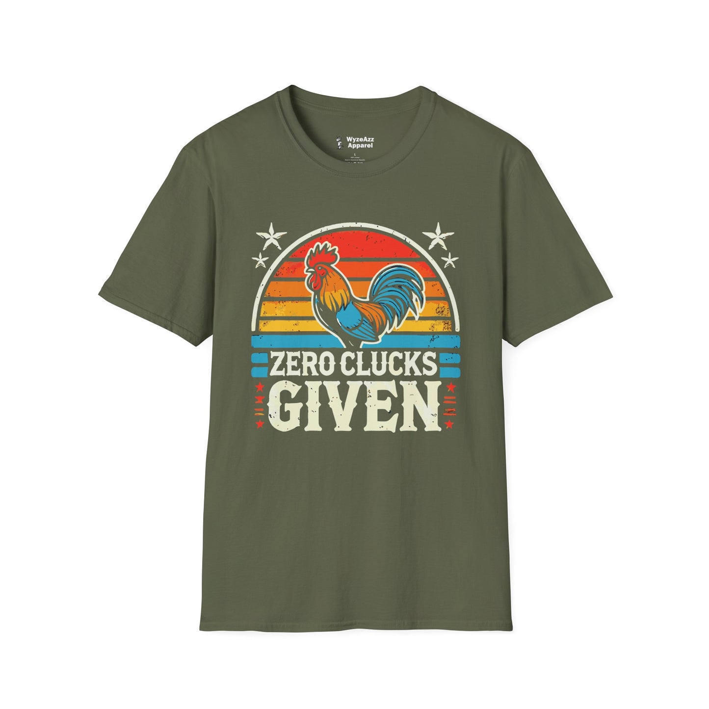 Zero Clucks Given T-Shirt