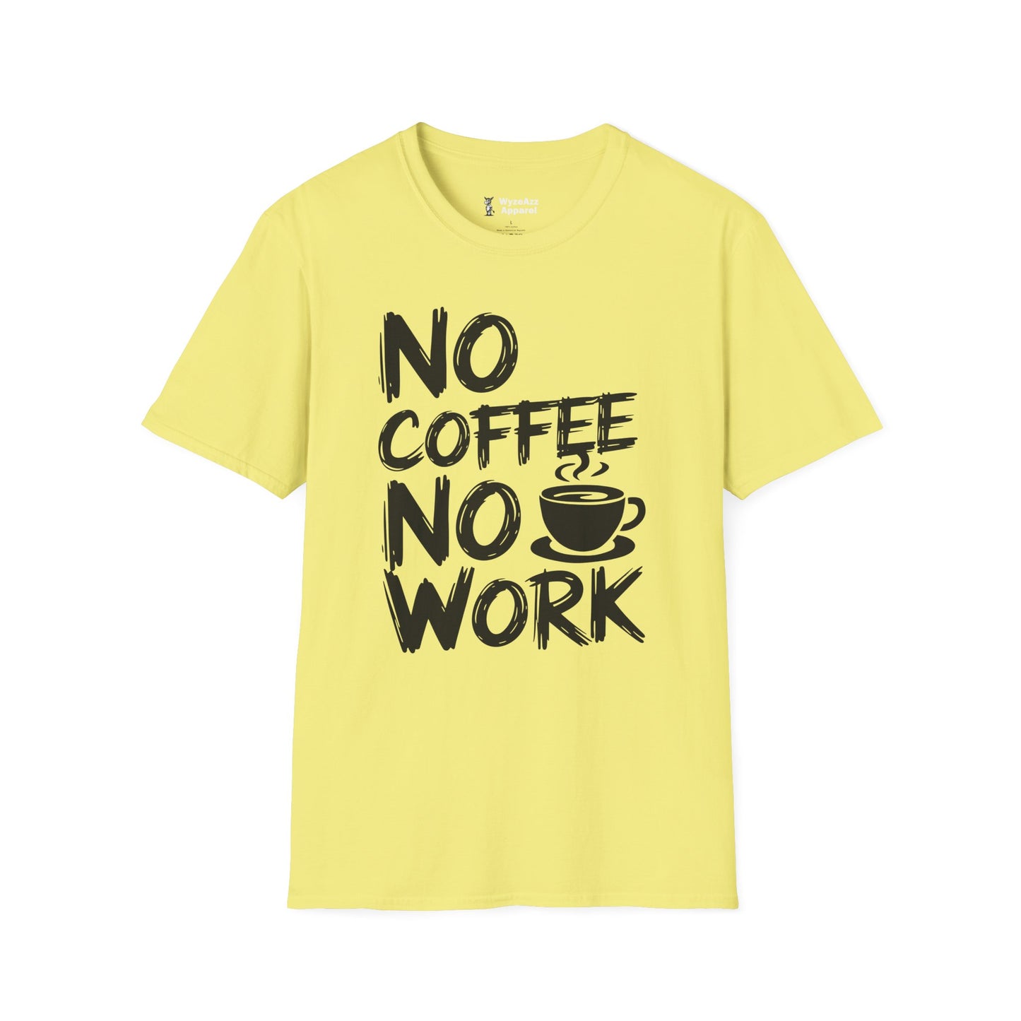 No Coffee No Work T-Shirt