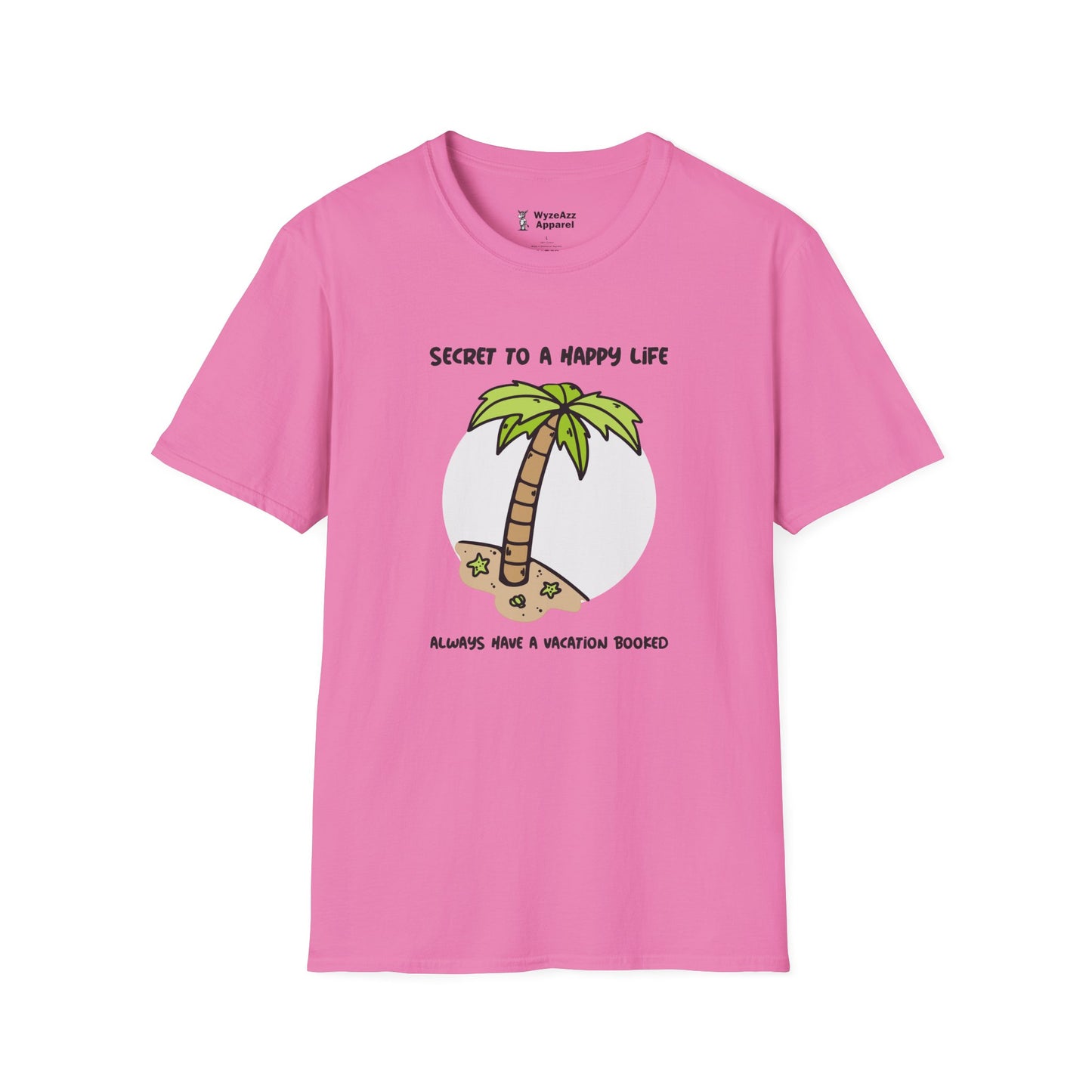 Secret To A Happy Life - The Sequel T-Shirt
