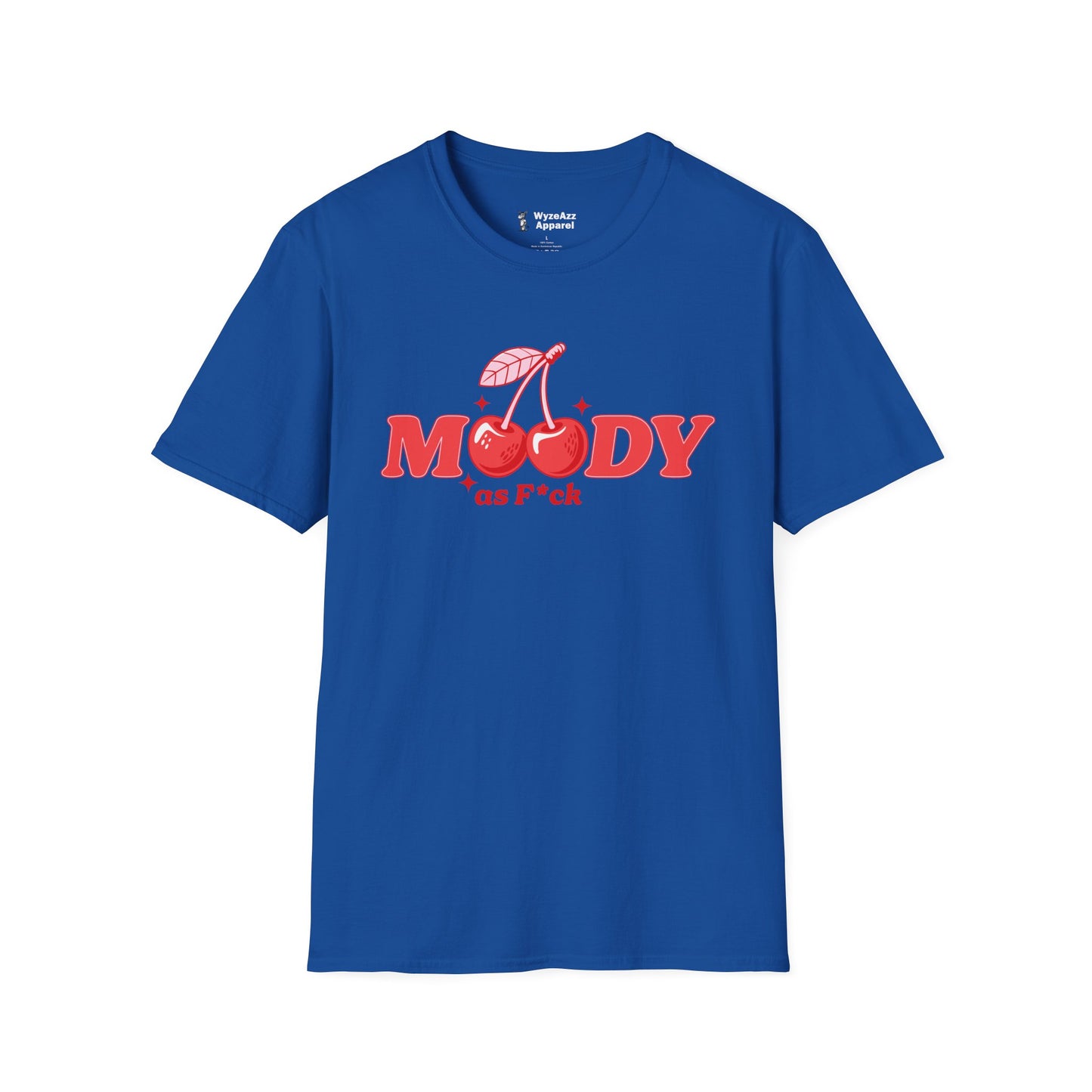 Moody As F*** T-Shirt