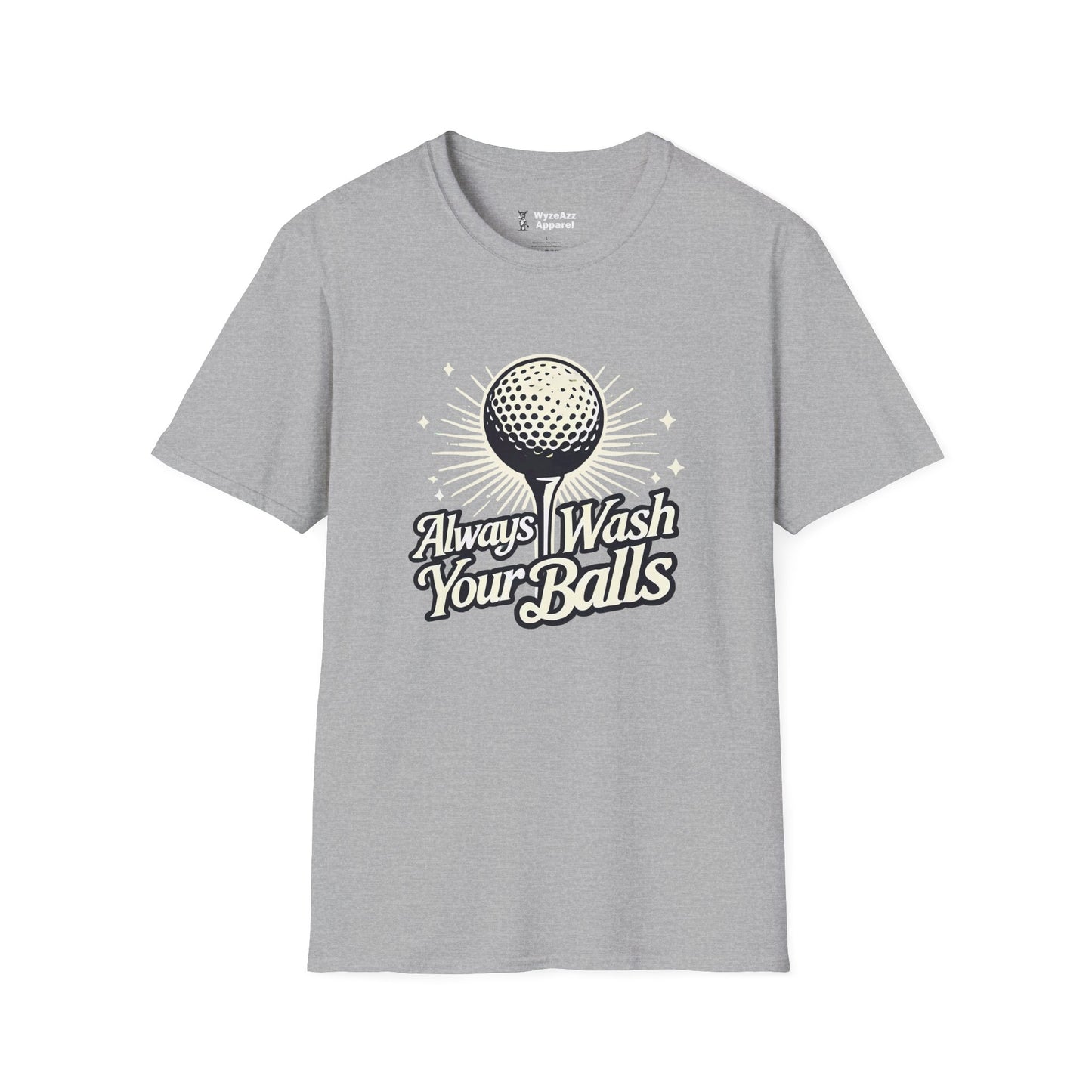 Always Wash Your Balls Golf T-Shirt