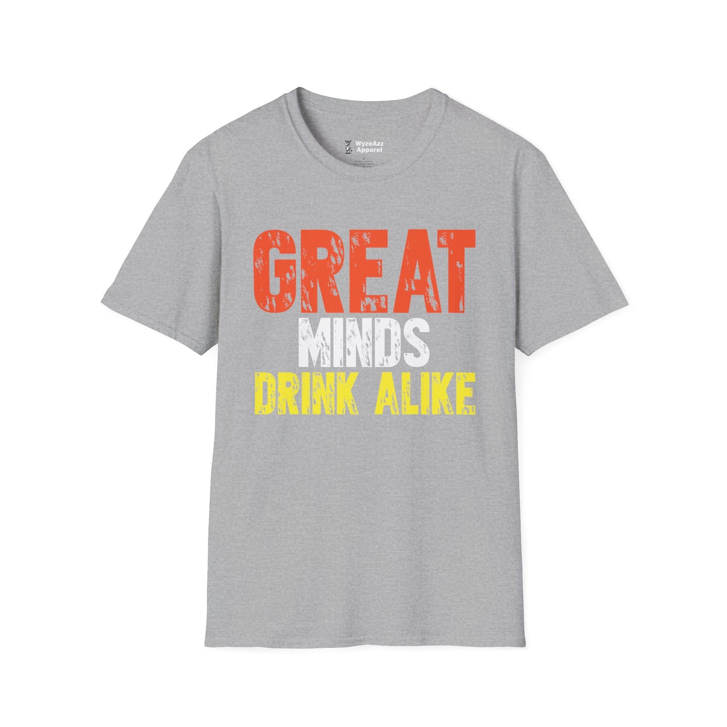 Great Minds Drink Alike T-Shirt