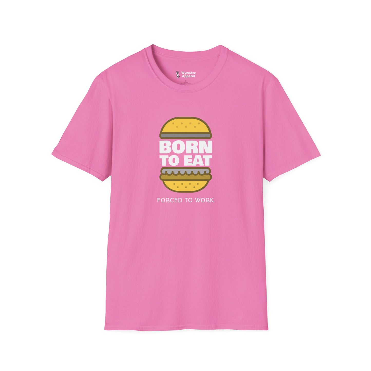 Born To Eat, Forced To Work T-Shirt