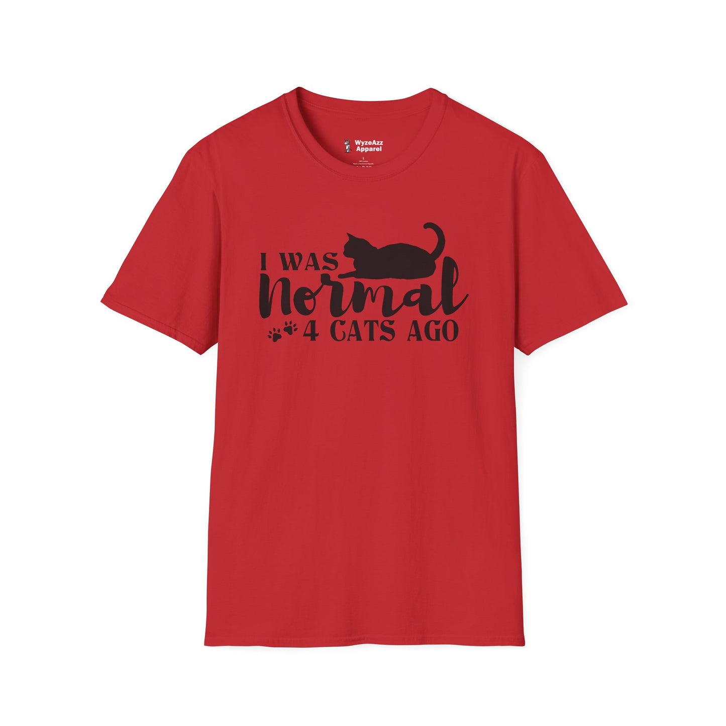 I Was Normal 4 Cats Ago T-Shirt