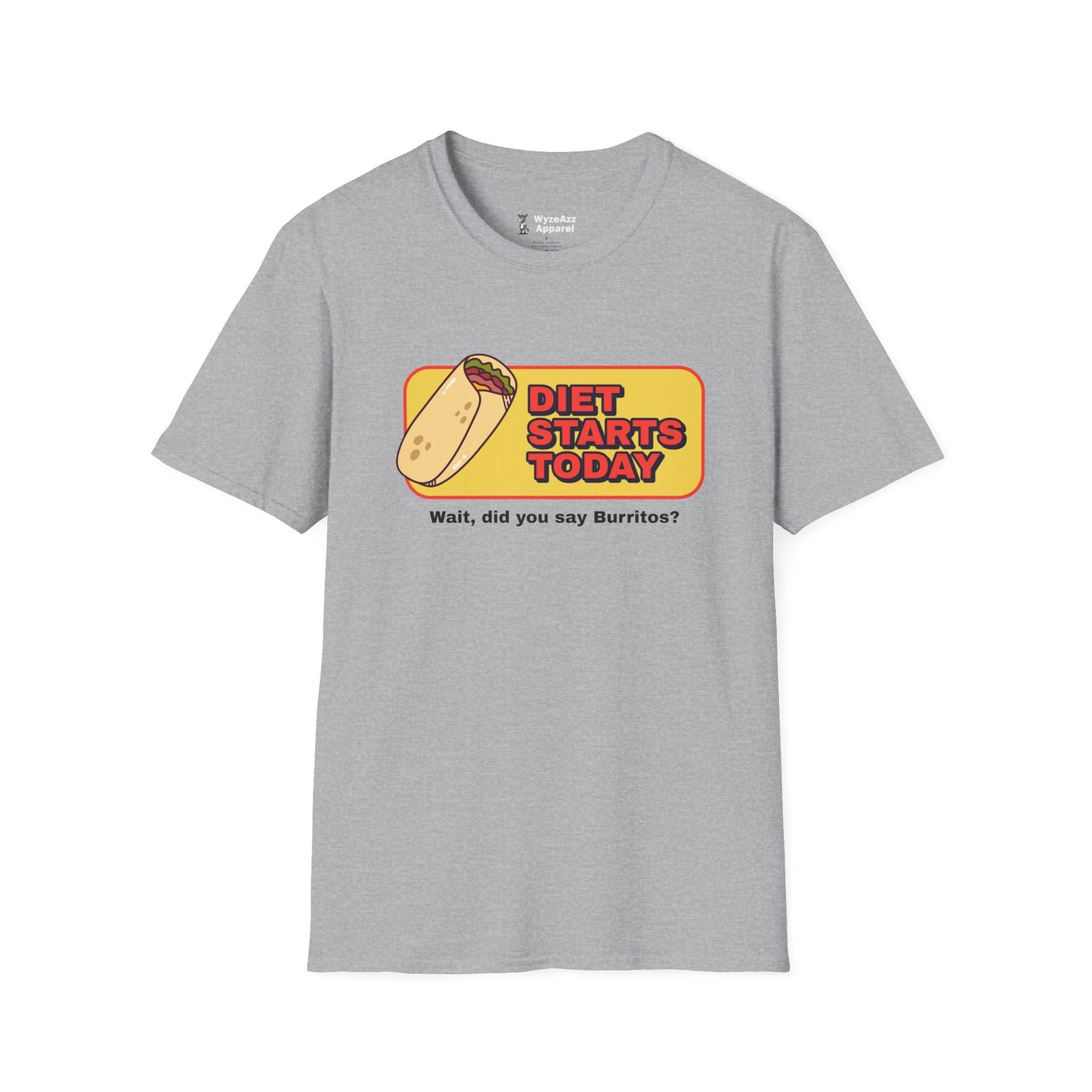 Diet Starts Today - Wait, Burritos? T-Shirt