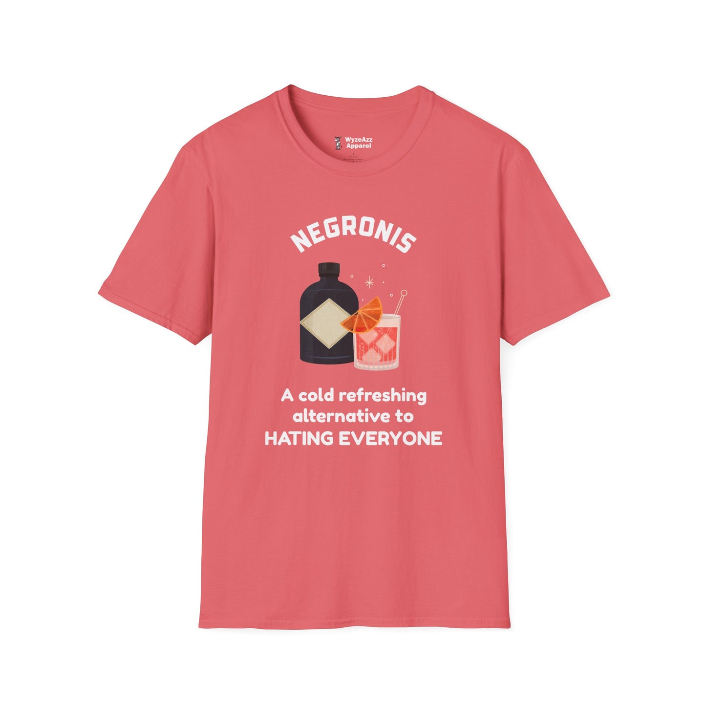 Negronis - A Cold Refreshing Alternative to Hating Everyone T-Shirt