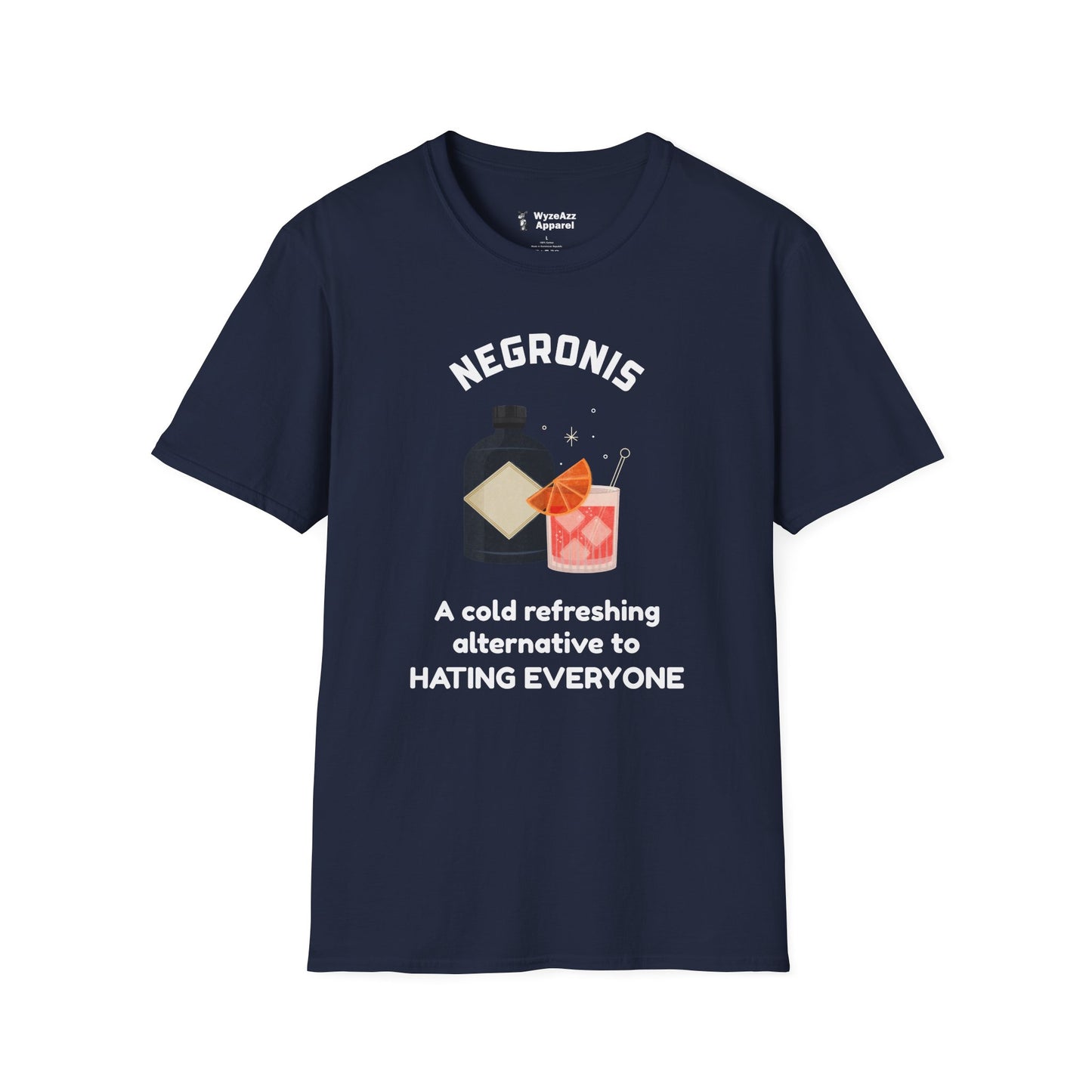 Negronis - A Cold Refreshing Alternative to Hating Everyone T-Shirt