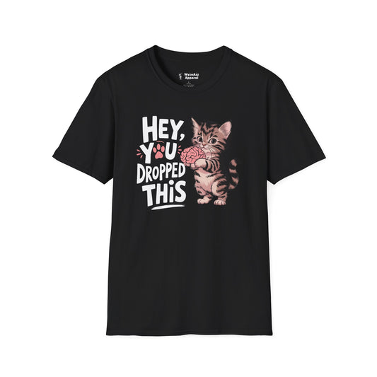 Hey You Dropped This (Brain) T-Shirt
