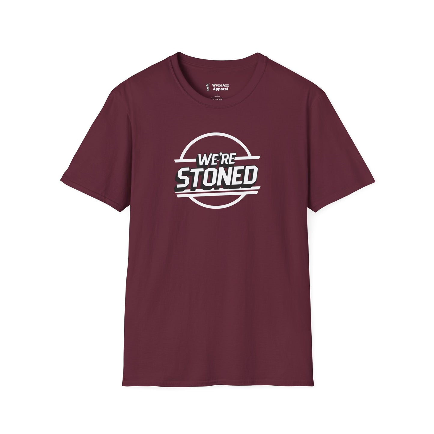 We're Stoned T-Shirt