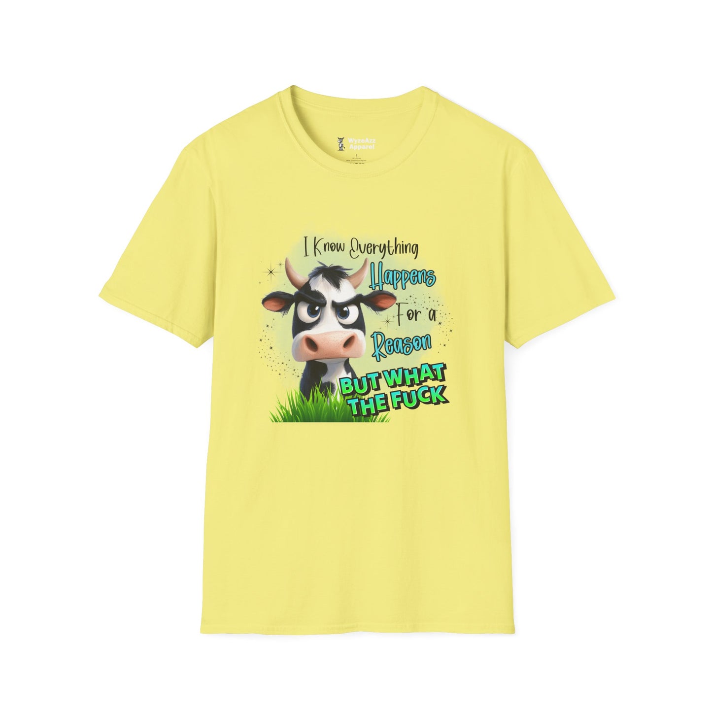 I Know Everything Happens For A Reason But WTF T-Shirt