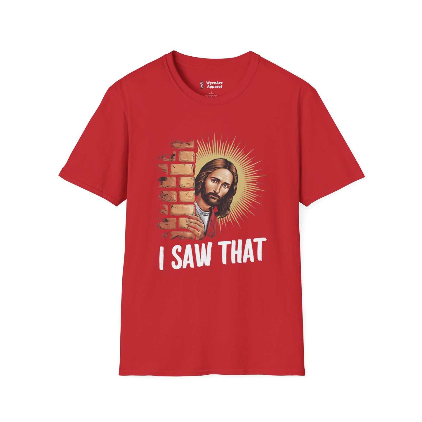 Jesus Saw You T-Shirt