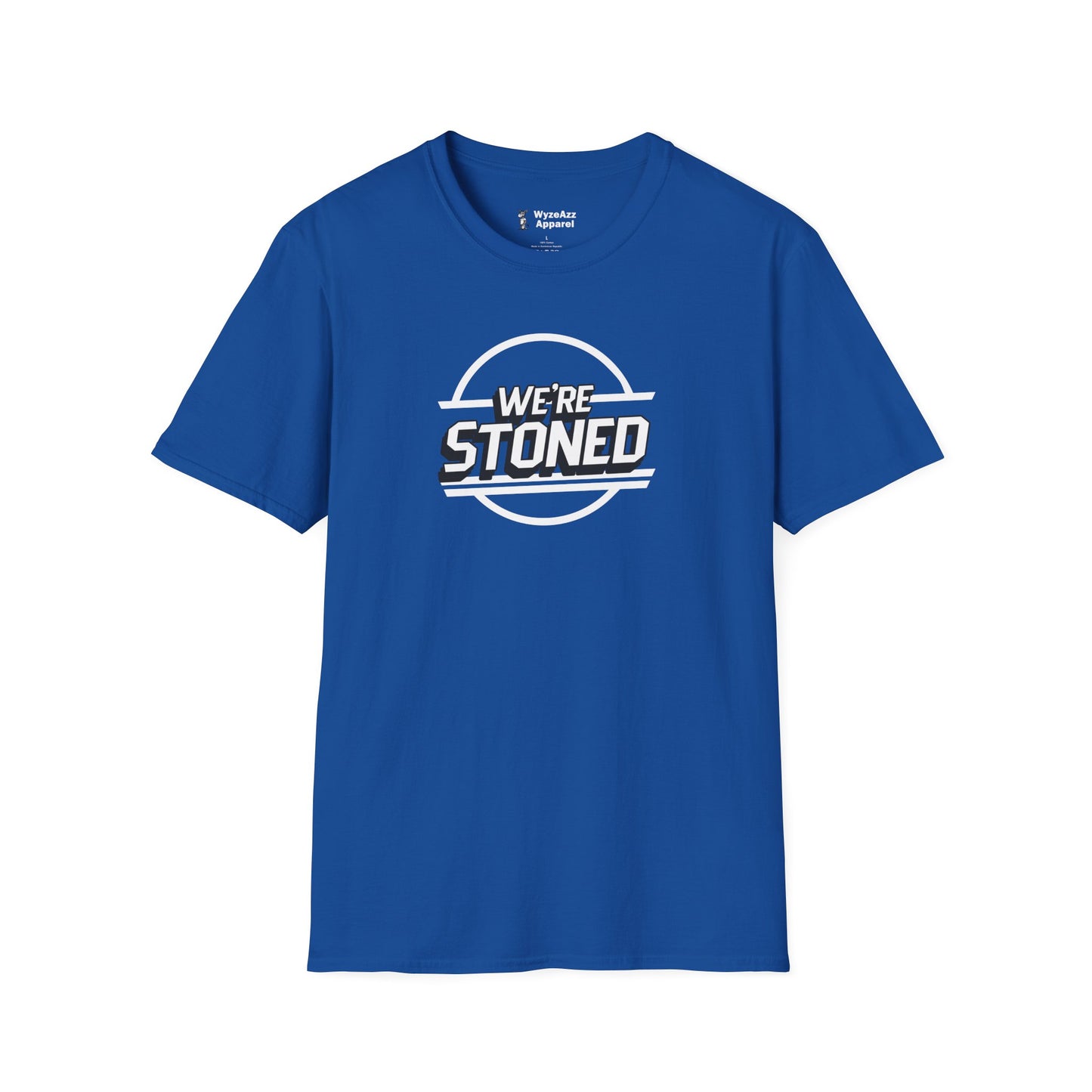 We're Stoned T-Shirt