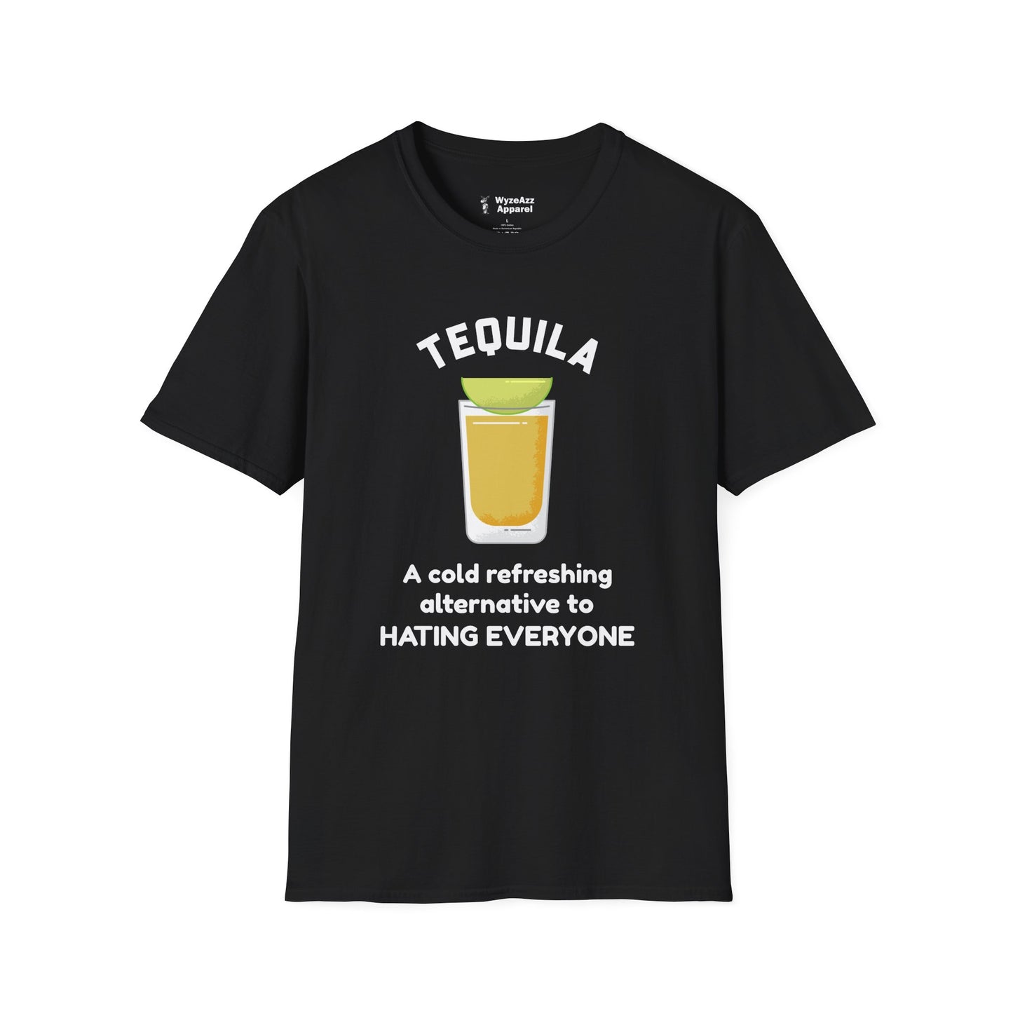 Tequila - A Cold Refreshing Alternative to Hating Everyone T-Shirt