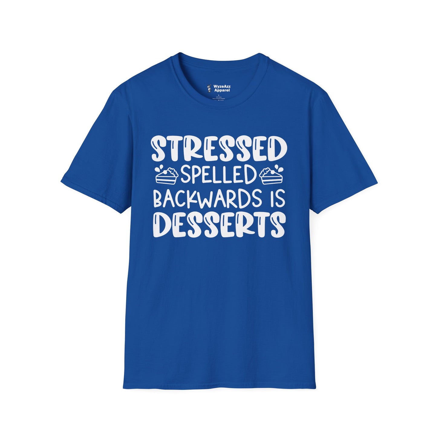Stressed Spelled Backwards Is Desserts - Cooking T-Shirt