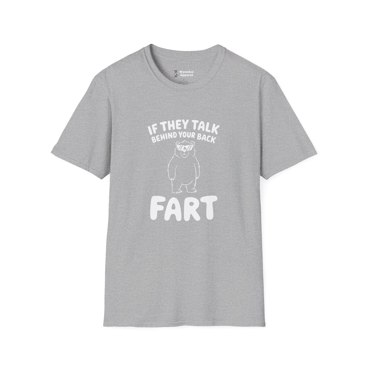 Talk Behind Your Back T-Shirt