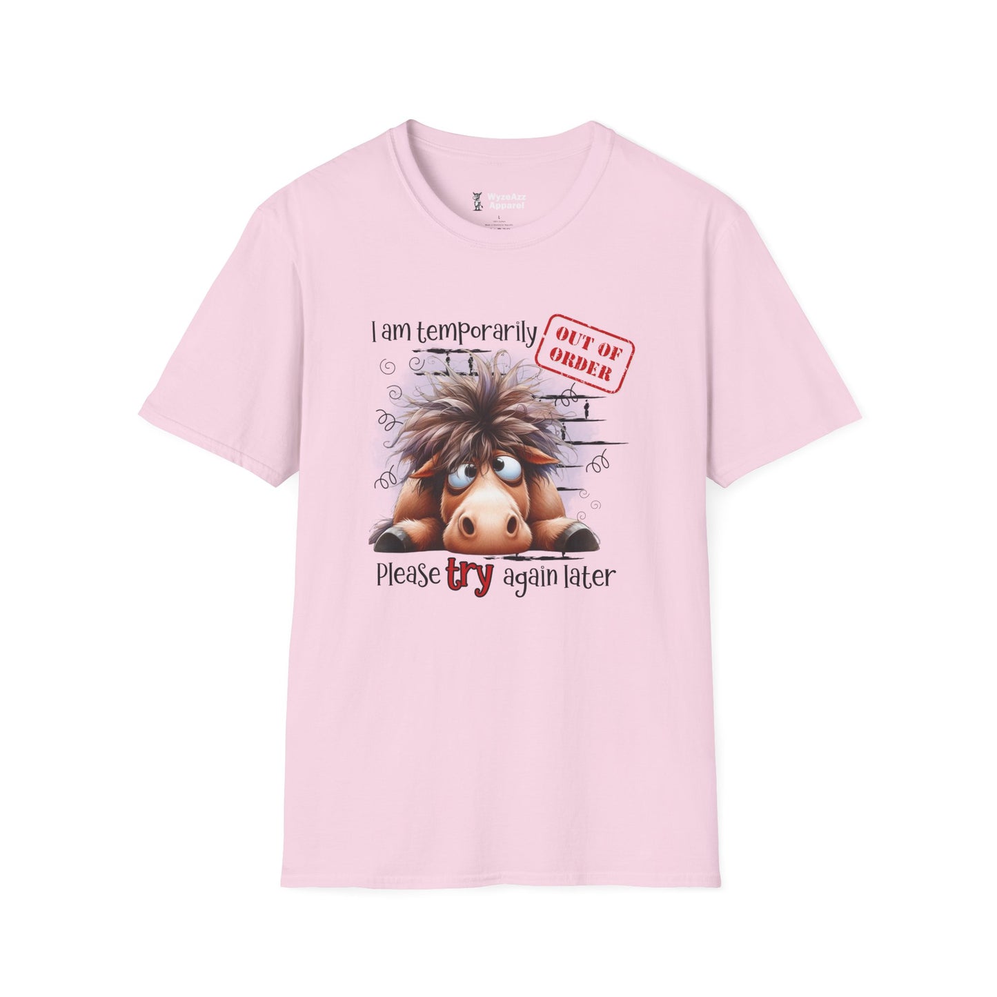 I Am Temporarily Out Of Order T-Shirt