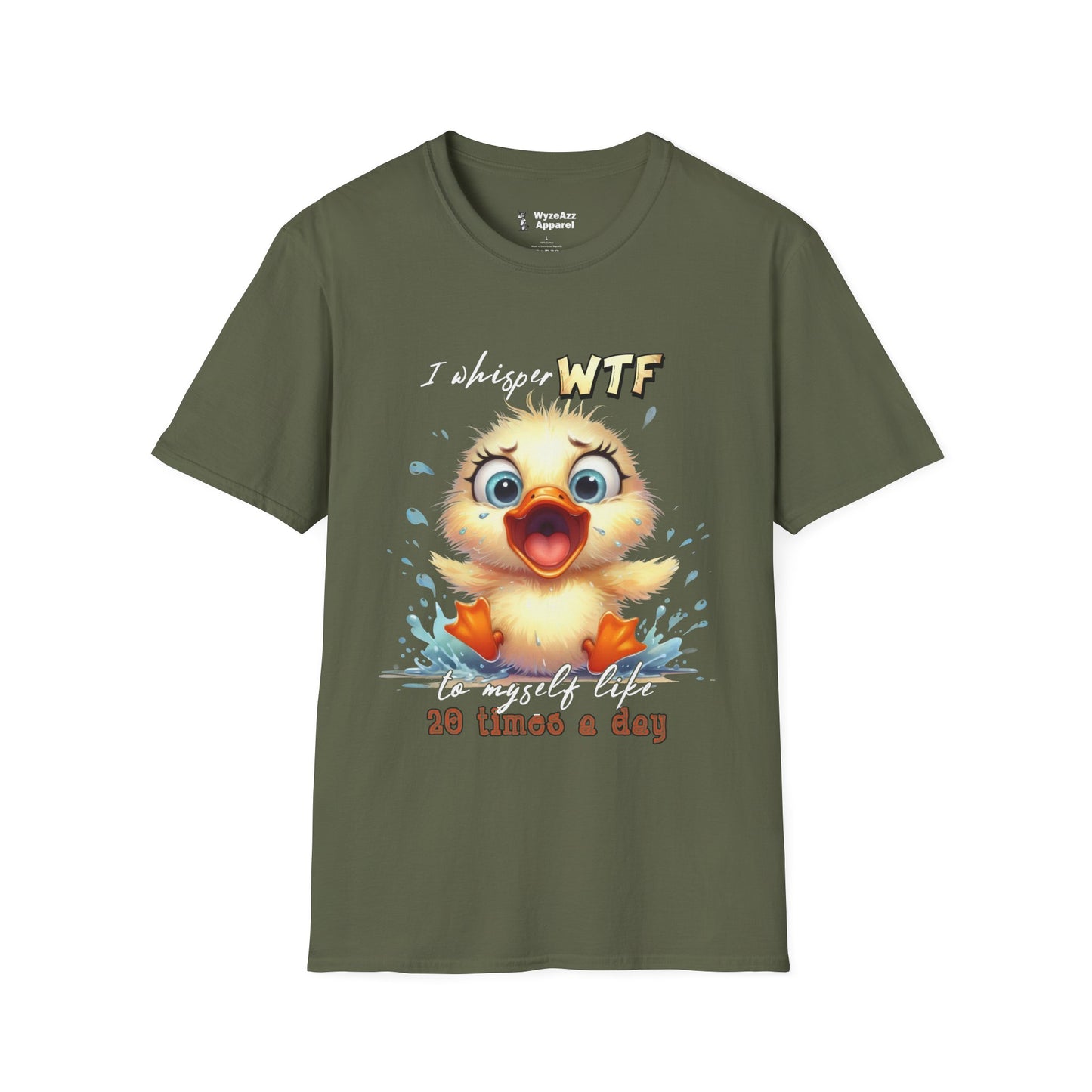 I Whisper WTF To Myself Like 20 Times Per Day T-Shirt
