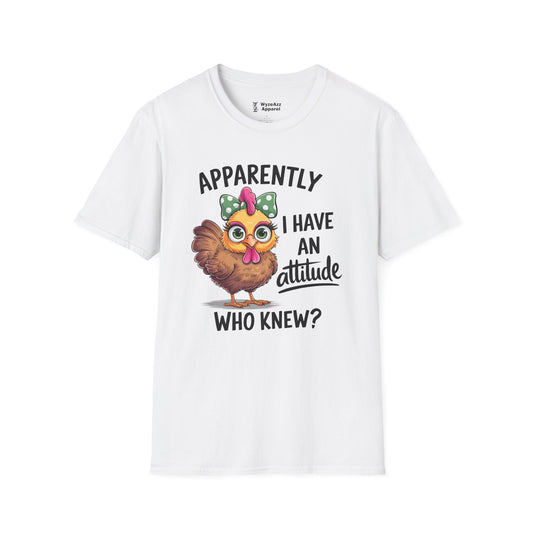 Apparently I Have An Attitude T-Shirt