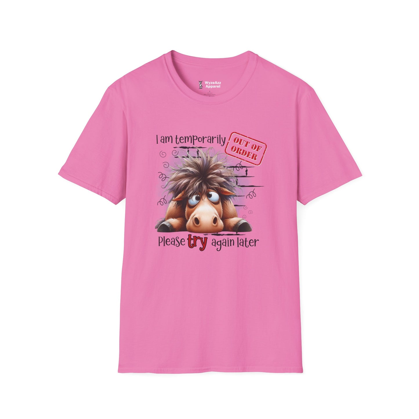 I Am Temporarily Out Of Order T-Shirt