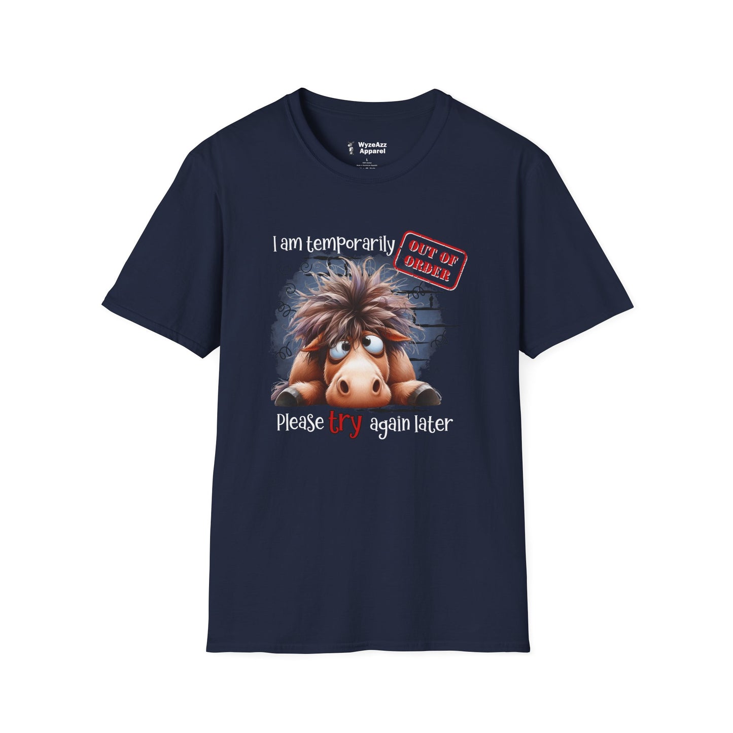 I Am Temporarily Out Of Order T-Shirt