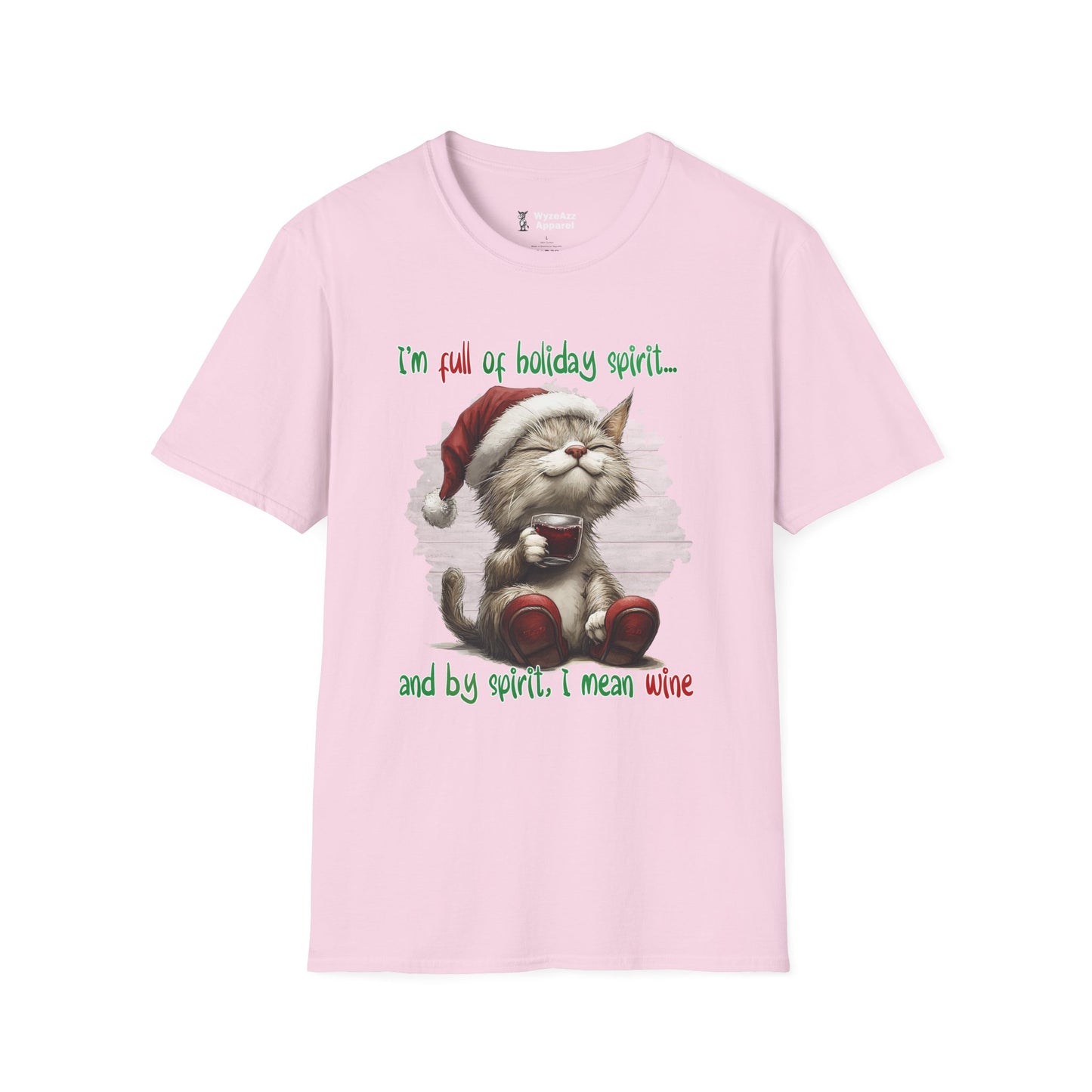 I'm Full Of Holiday Spirit - Christmas Wine T-Shirt
