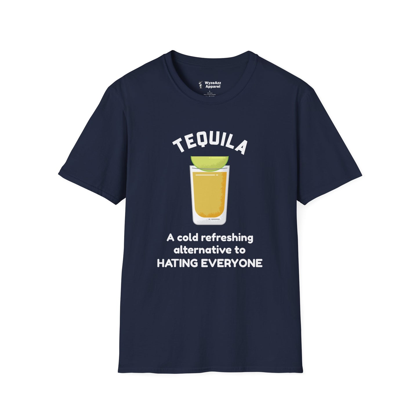 Tequila - A Cold Refreshing Alternative to Hating Everyone T-Shirt