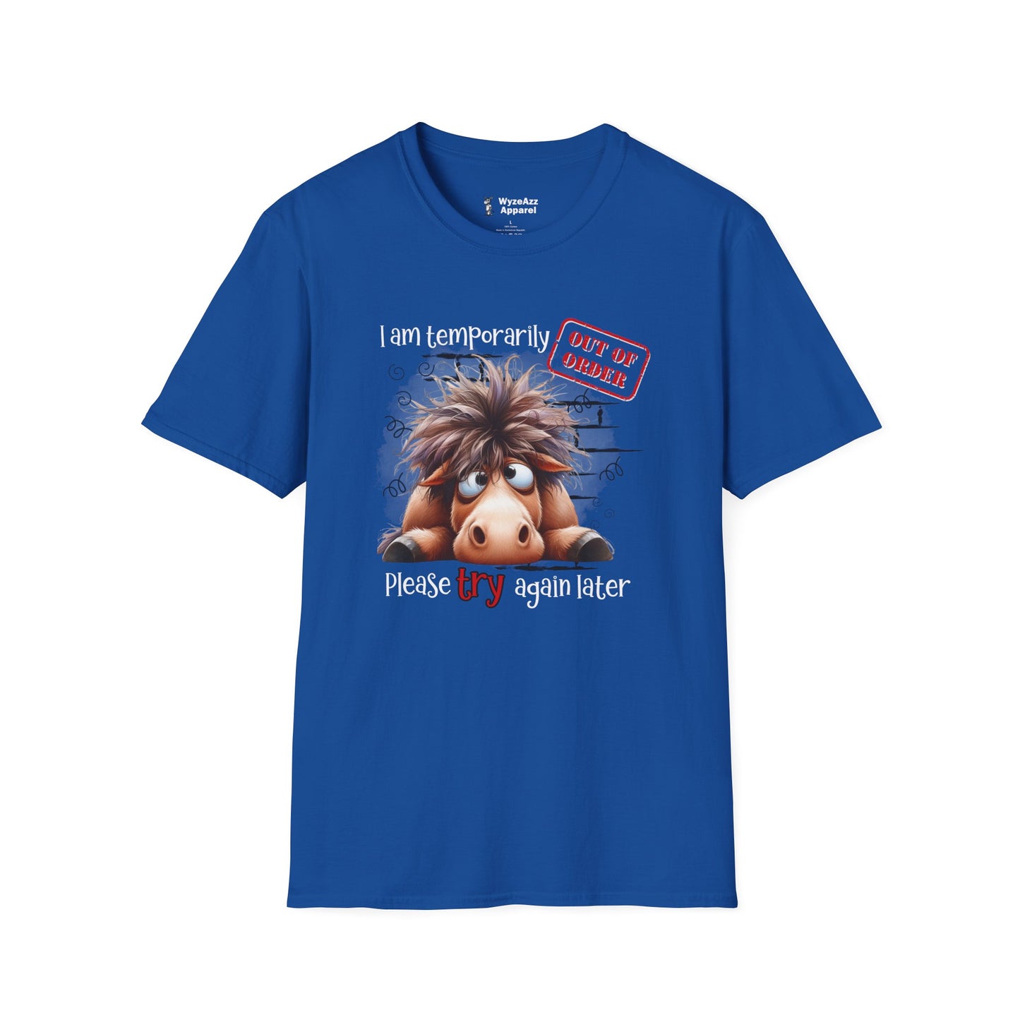 I Am Temporarily Out Of Order T-Shirt