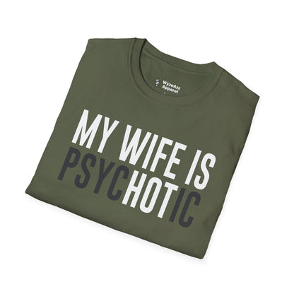 My Wife Is HOT (psycHOTic) T-Shirt
