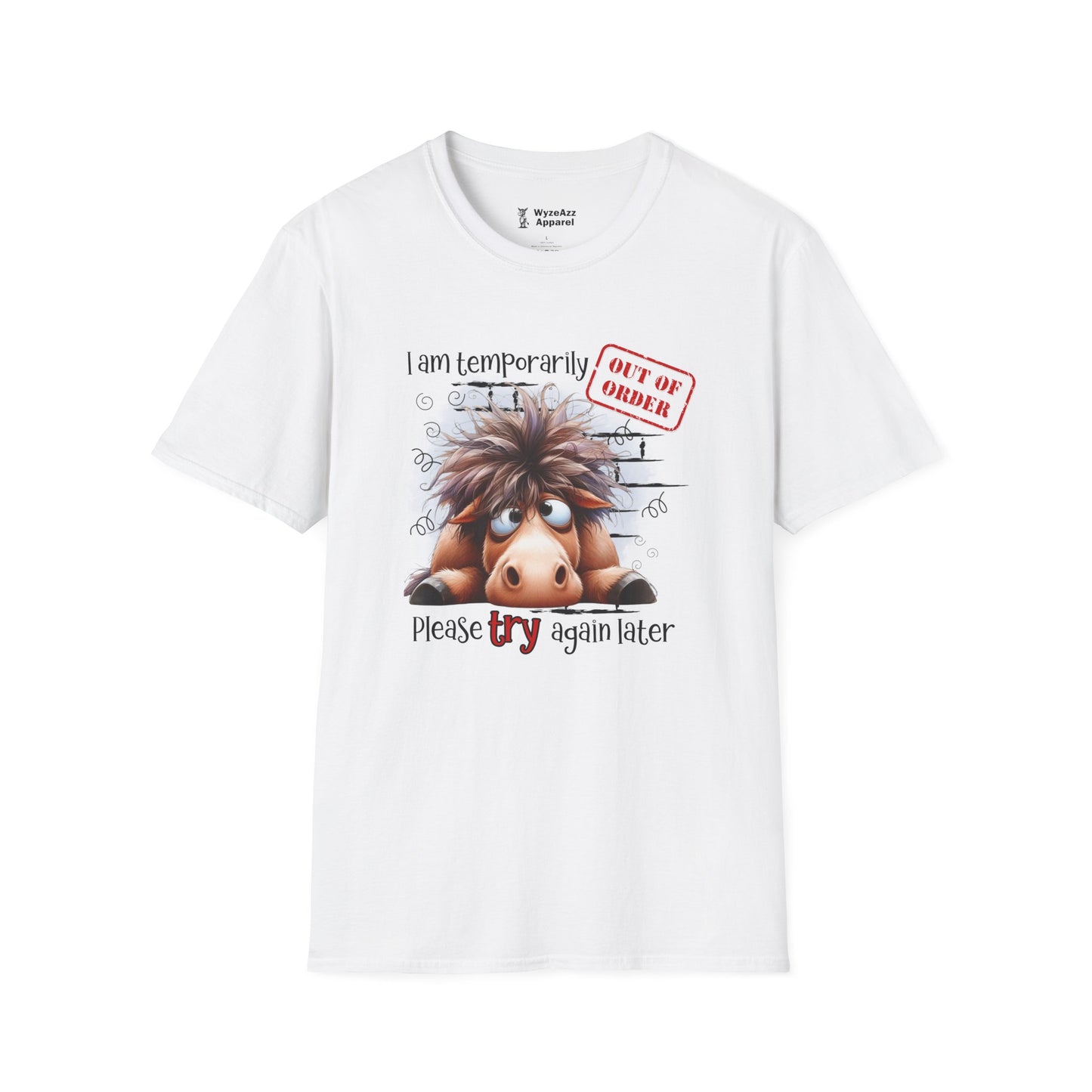 I Am Temporarily Out Of Order T-Shirt