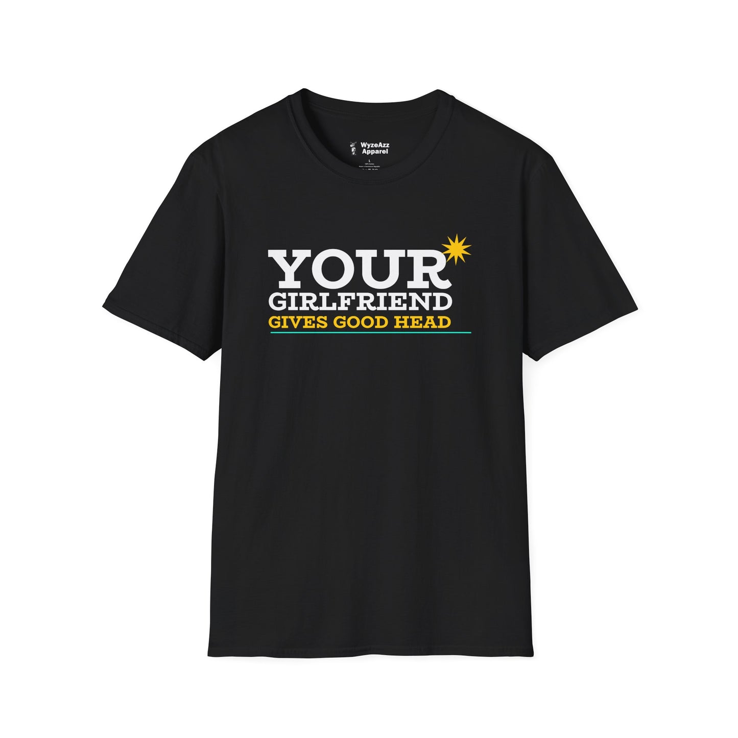Your Girlfriend T-Shirt