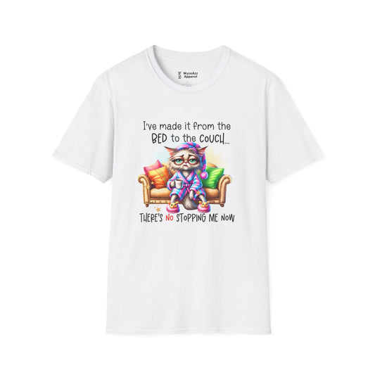 I've Made It From The Bed To The Couch T-Shirt