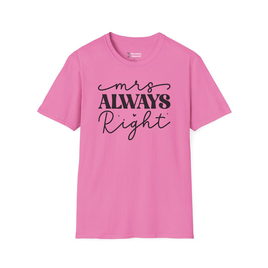 Mrs Always Right T-Shirt